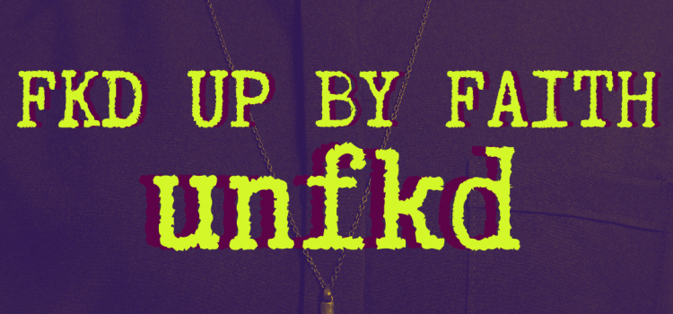 New bonus podcast series – Unfkd!